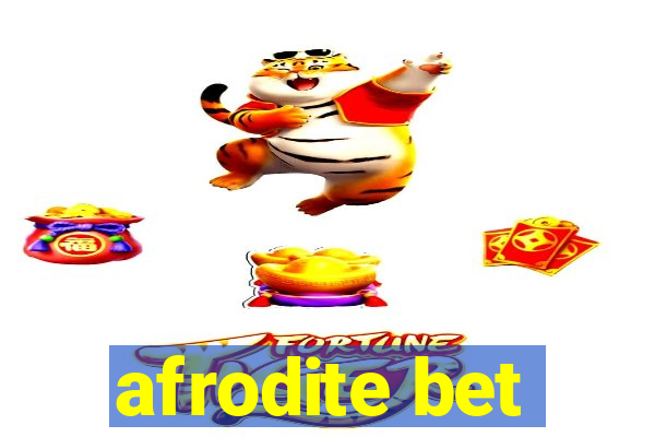 afrodite bet